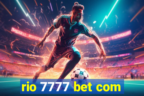 rio 7777 bet com